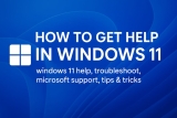 How to Get Help in Windows 11 [15 Ways]