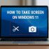 Snipping Tool Shortcuts In Windows 11